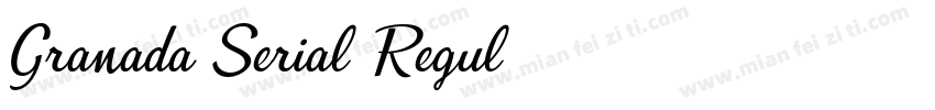 Granada-Serial Regul字体转换
